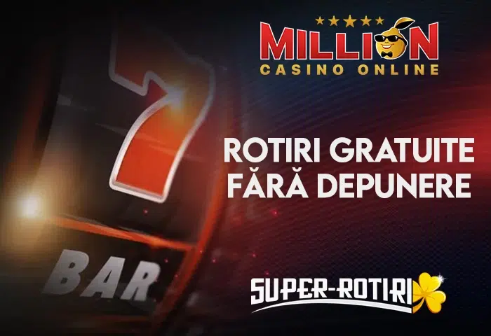 million casino online rotiri gratuite fara depunere