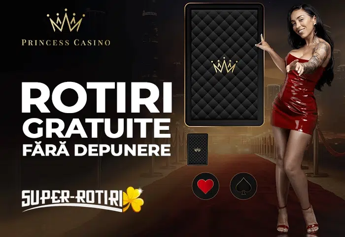 rotiri gratuite fara depunere princess casino