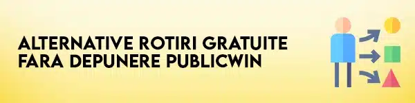 alternative rotiri gratuite fara depunere publicwin