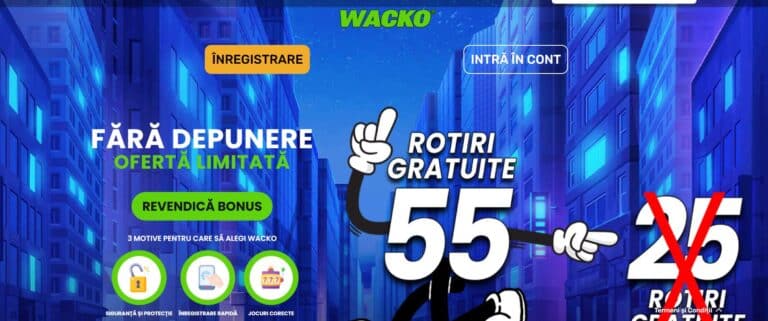 55 rotiri gratuite fara depunere wacko