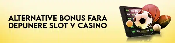 alternative bonus fara depunere slotv
